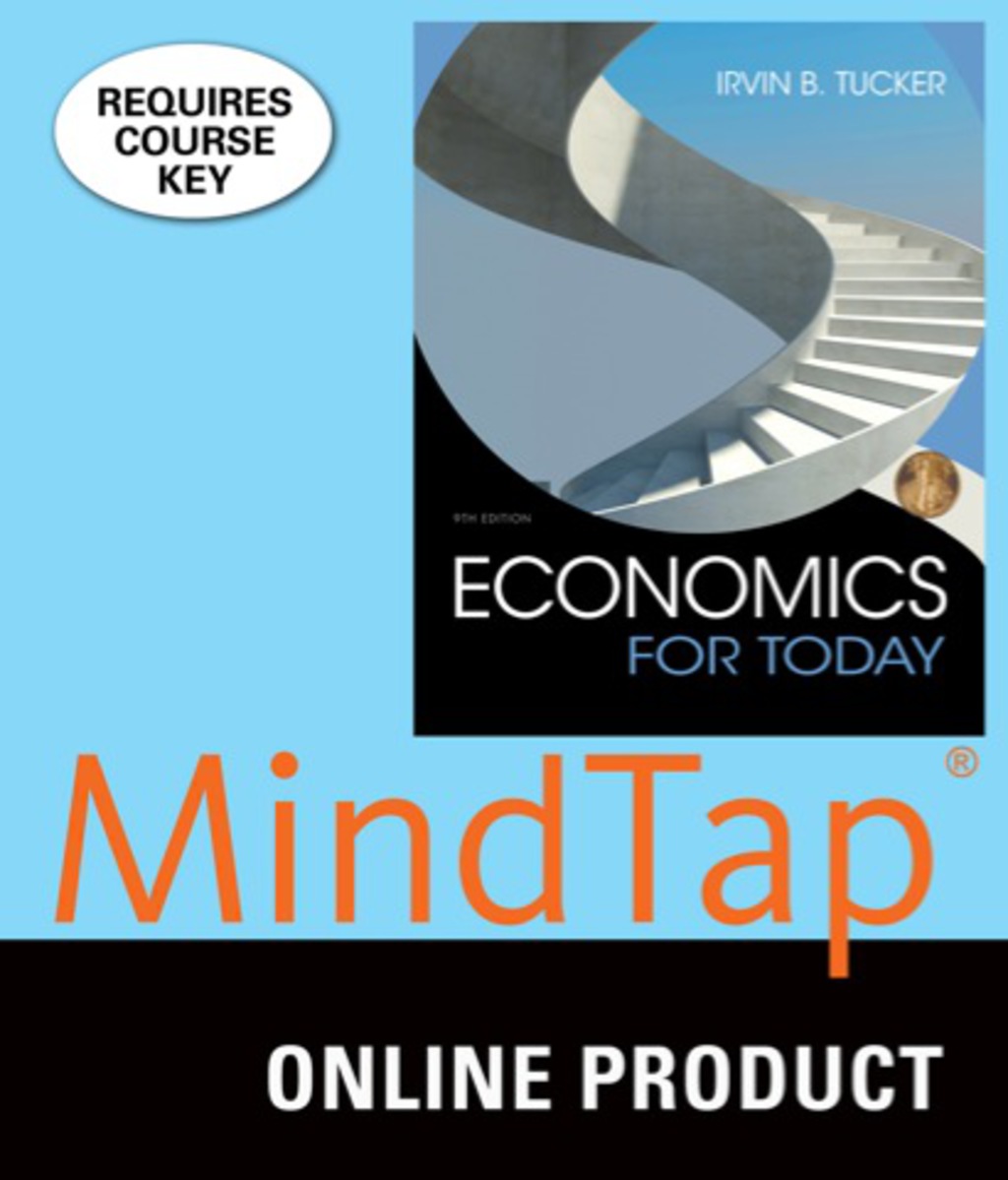 MindTap Economics for Tucker's Economics for Today, 9th Edition, [Instant Access], 1 term (6 months) 9th Edition â€“ PDF/EPUB Version Downloadable